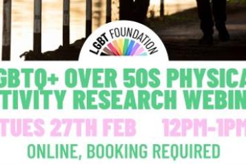 LGBTQ+ Over 50s Physical Activity Research Webinar 